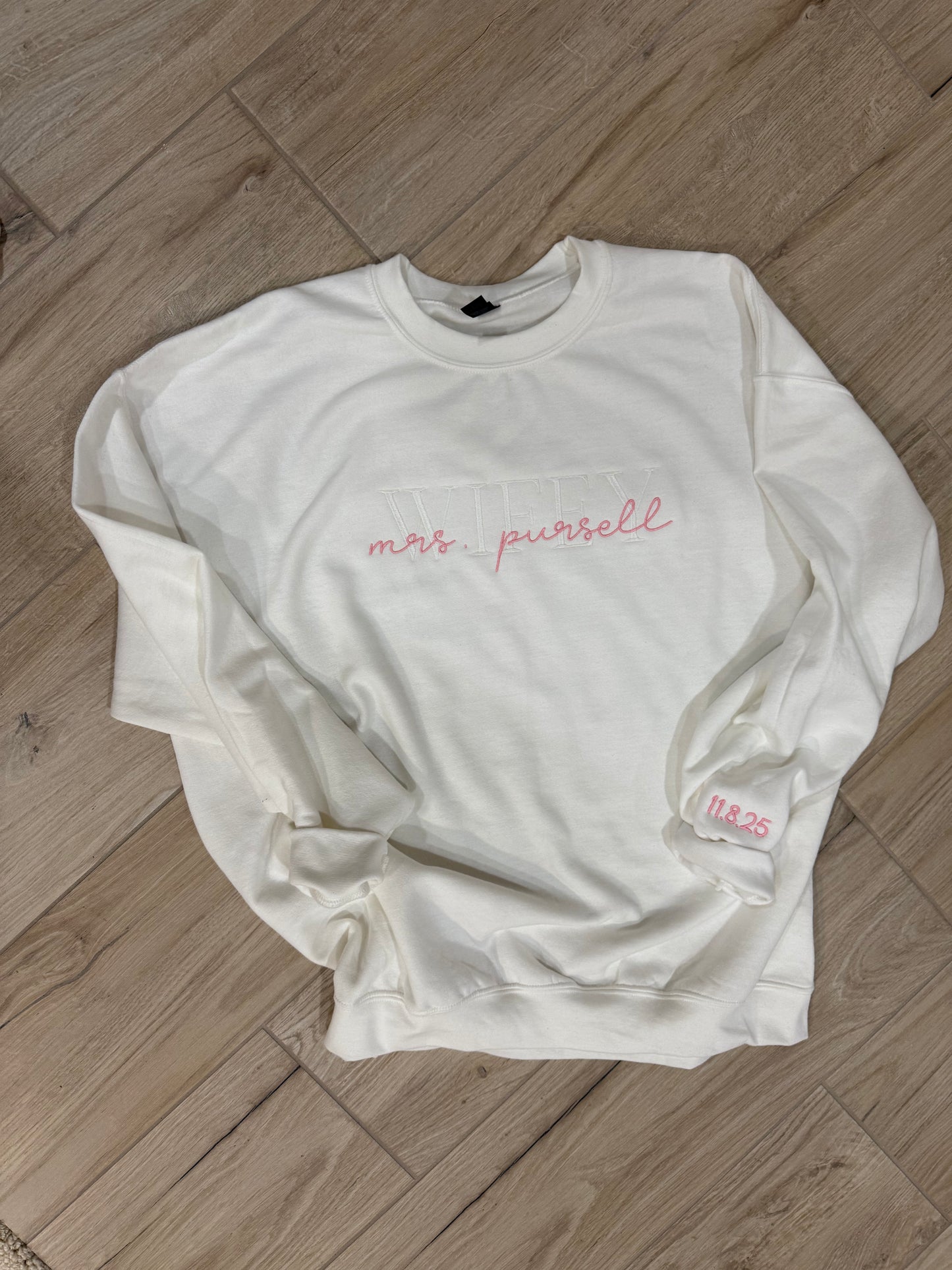 WIFEY Embroidered Sweatshirt | Bachelorette Party Gift | Wedding Crewneck | Bridal Shower Outfit | Engagement Gift | Custom Bride Apparel