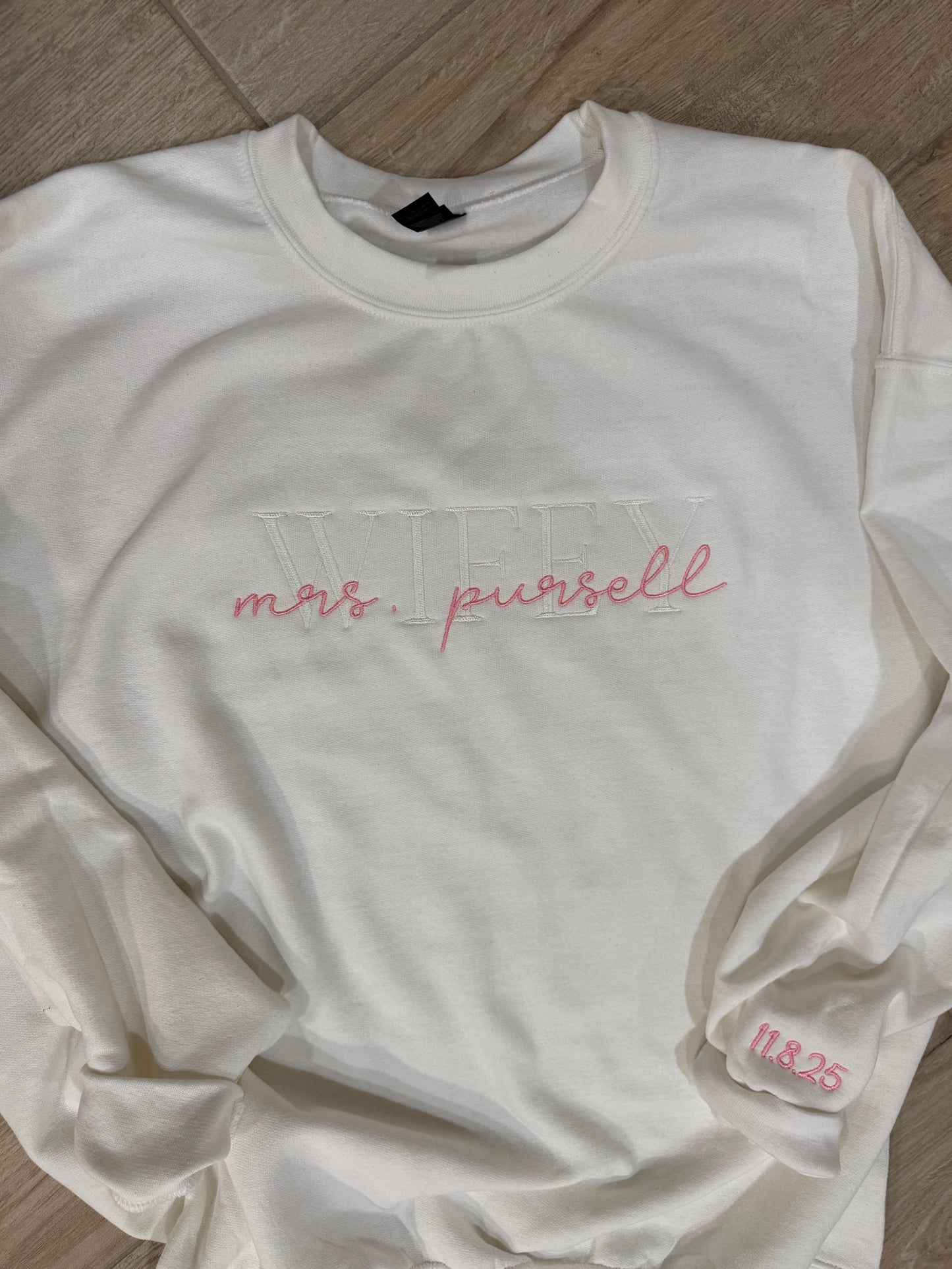 WIFEY Embroidered Sweatshirt | Bachelorette Party Gift | Wedding Crewneck | Bridal Shower Outfit | Engagement Gift | Custom Bride Apparel