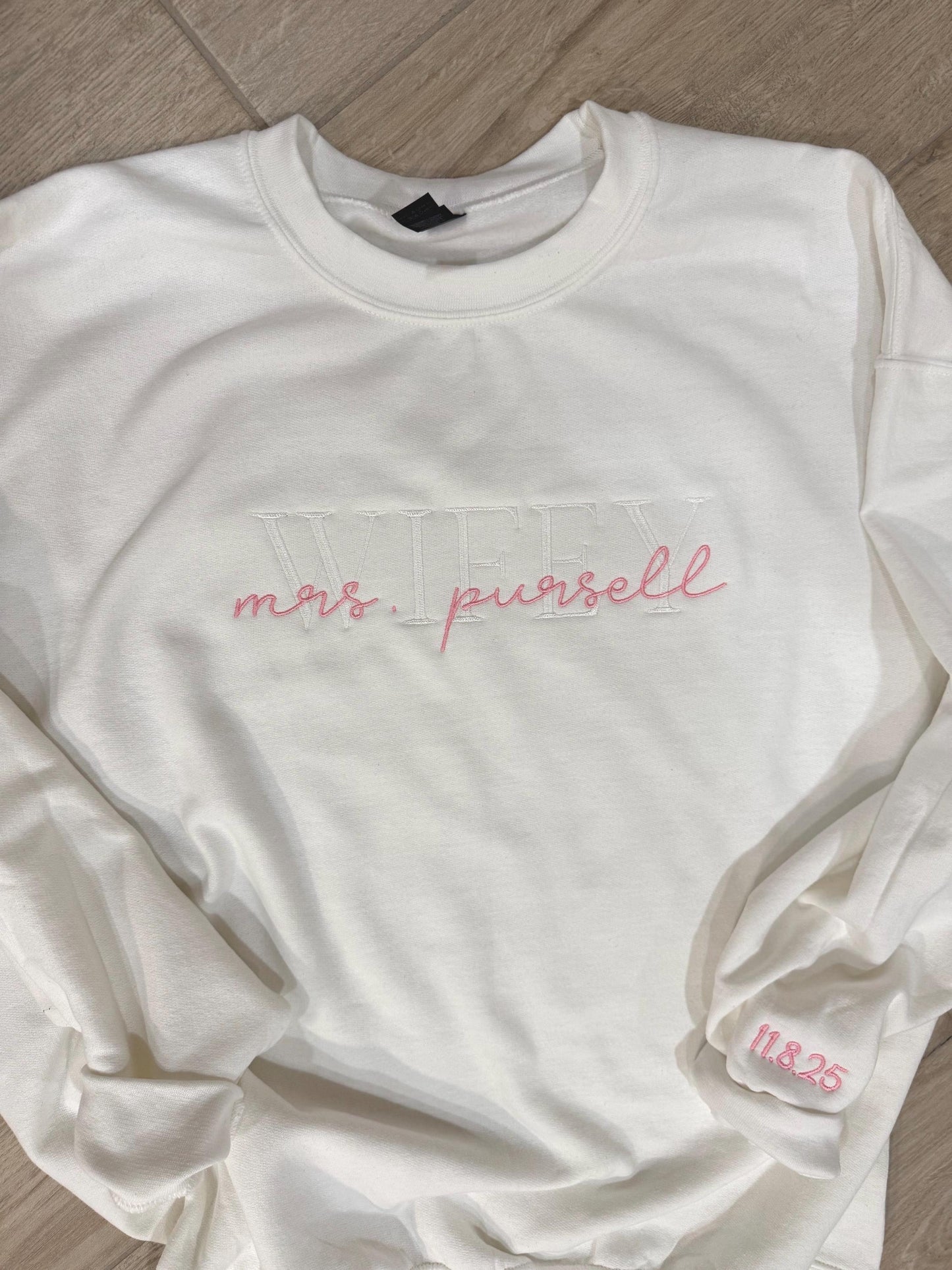 Embroidered “Wifey” Sweatshirt with Custom Last Name | Personalized Bride Sweatshirt | Newlywed Gift | Mrs. Crewneck | Wedding or Honeymoon